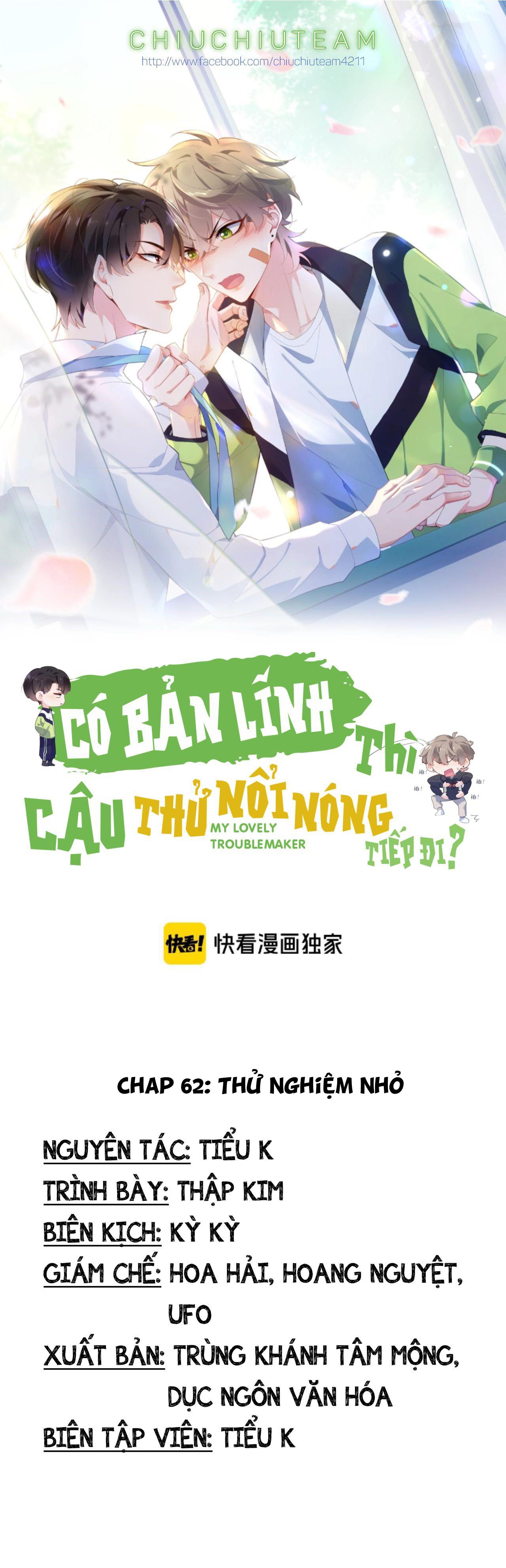 Có Bản Lĩnh Thì Cậu Thử Nổi Nóng Tiếp Đi? Chapter 62 - Next Chapter 63