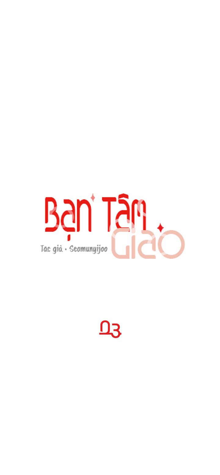 BẠN TÂM GIAO Chapter 3 - Next Chapter 4