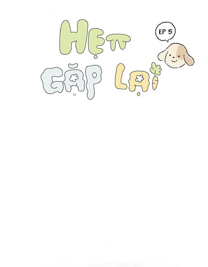 Hẹn Gặp Lại Chapter 5 - Next Chapter 6