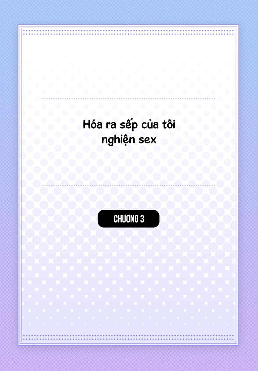 Hóa ra sếp tôi nghiện sex Chapter 3 - Next 