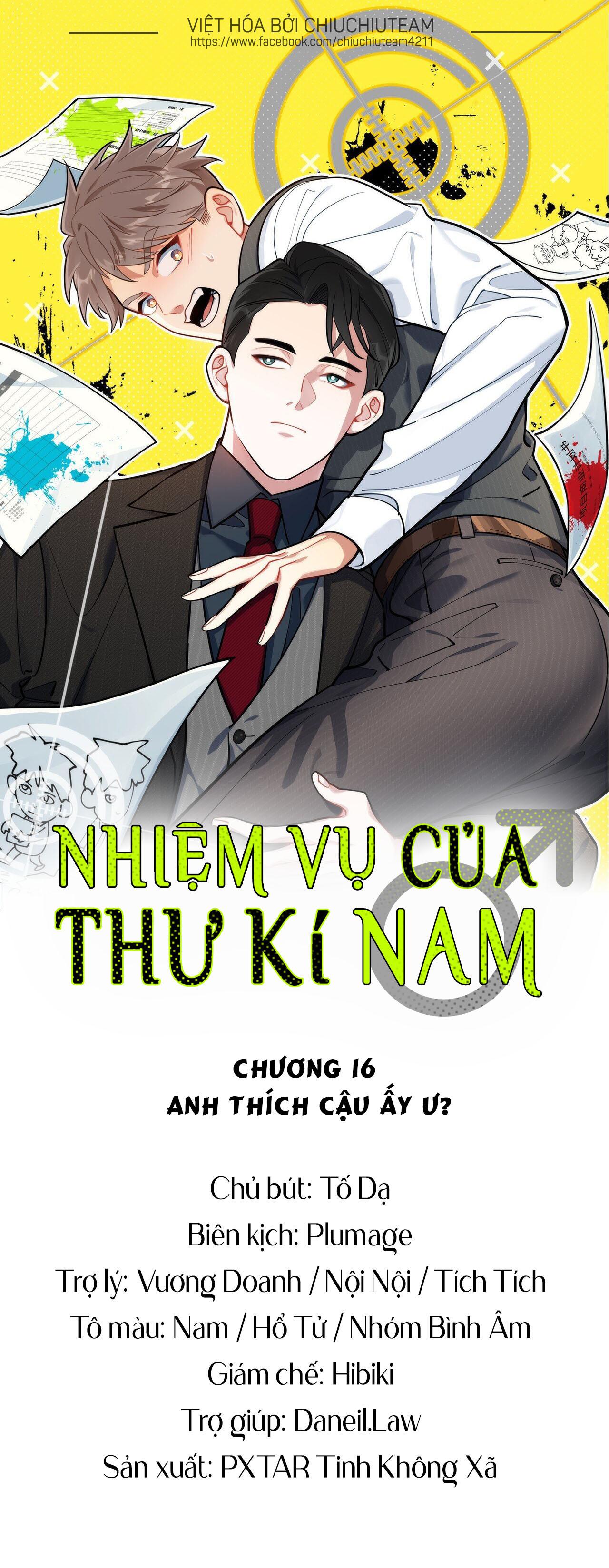 Nhiệm Vụ Của Thư Kí Nam Chapter 16 - Next Chapter 17