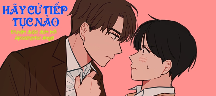 Hãy Cứ Tiếp Tục Nào Chapter 7 - Next Chapter 8