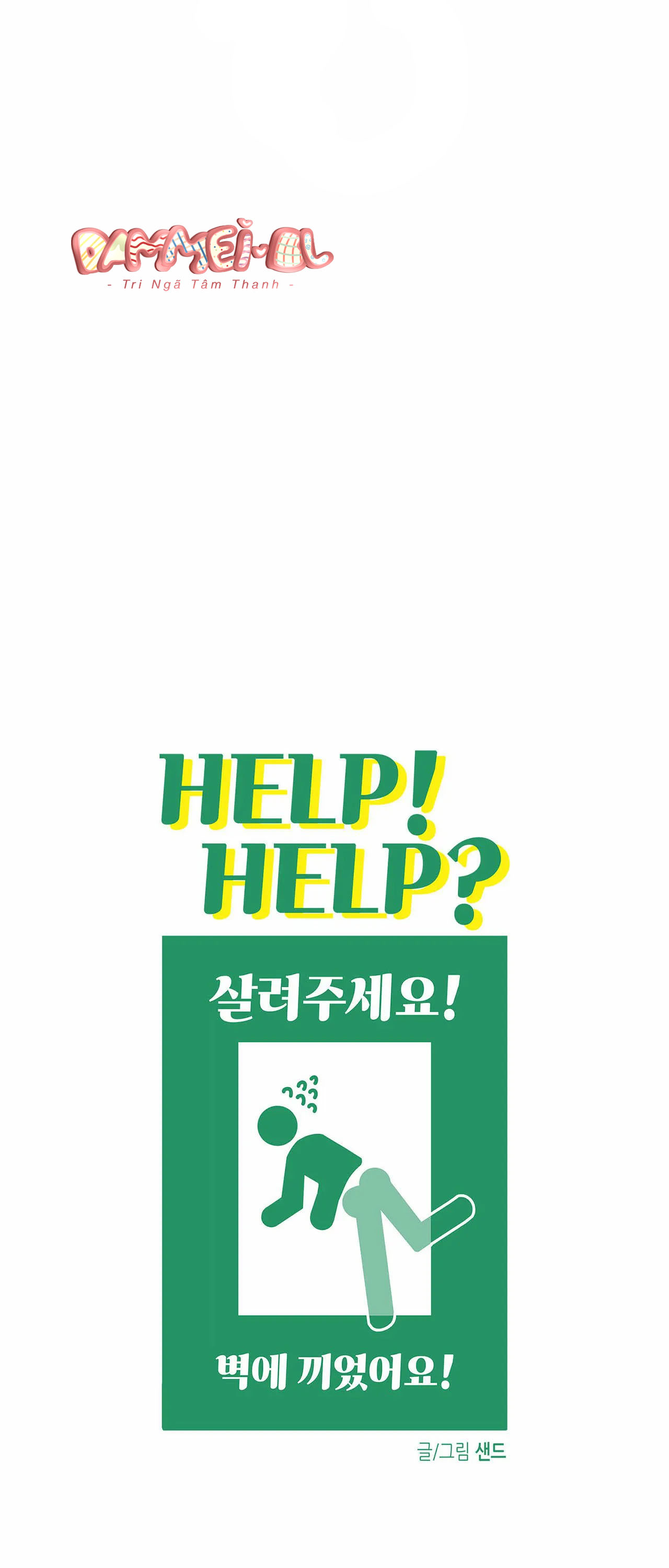 CỨU TÔI VỚI ! HELP! HELP? Chapter 4 - Next 