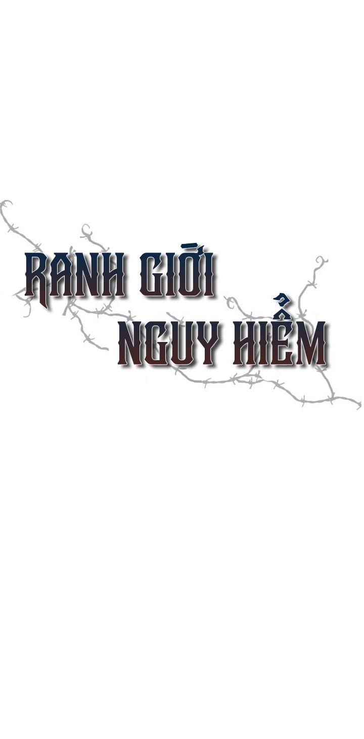RANH GIỚI NGUY HIỂM Chapter 3 - Next Chapter 4