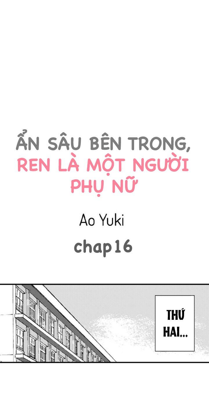 Ẩn sâu bên trong, Ren là một người phụ nữ.(Ren-kun wa Muitara Onna no Ko) Chapter 16 - Next Chapter 17