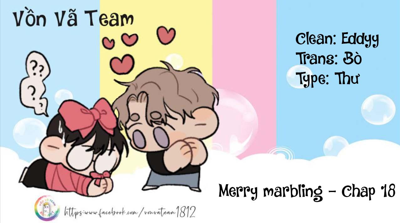 (END) Merry Marbling Chapter 18 - Trang 2