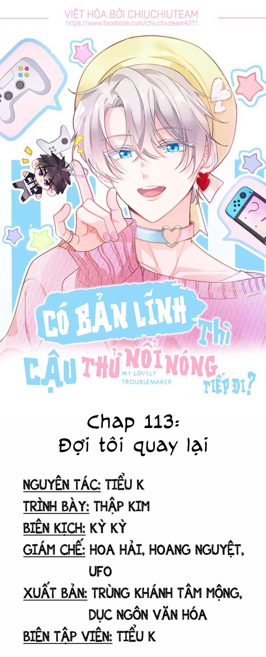 Có Bản Lĩnh Thì Cậu Thử Nổi Nóng Tiếp Đi? Chapter 124 PHẦN 2 - Next Chapter 125 PHẦN 2