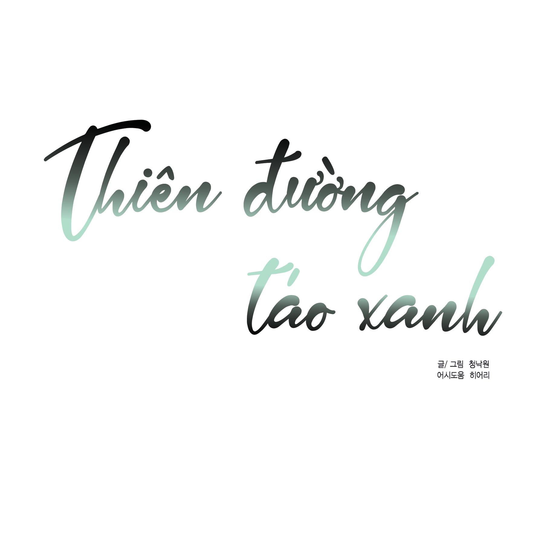 Thiên Đường Táo Xanh Chapter 81 - Next Chapter 82