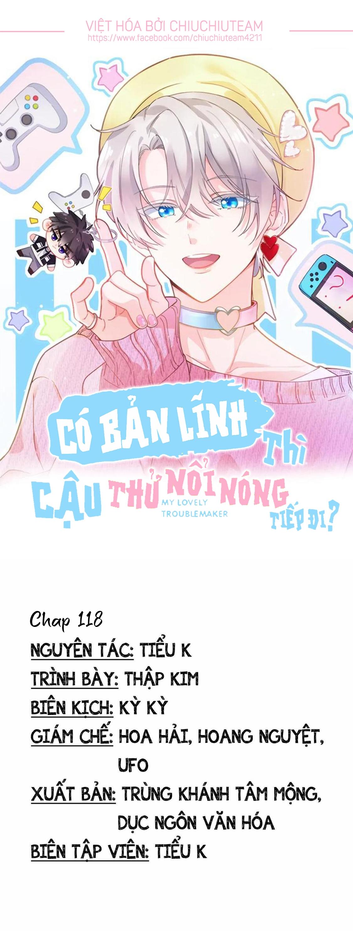 Có Bản Lĩnh Thì Cậu Thử Nổi Nóng Tiếp Đi? Chapter 129 - Next Chapter 130