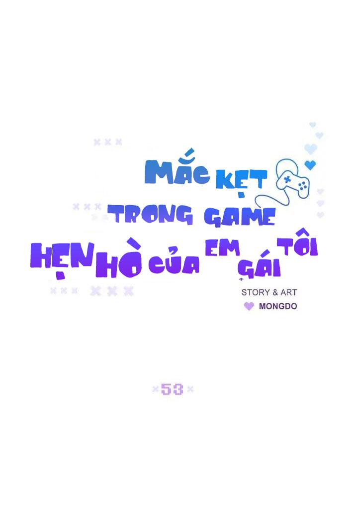 Mắc Kẹt Trong Game Hẹn Hò Của Em Gái Tôi Chapter 53 - Next Chapter 54 END SS2