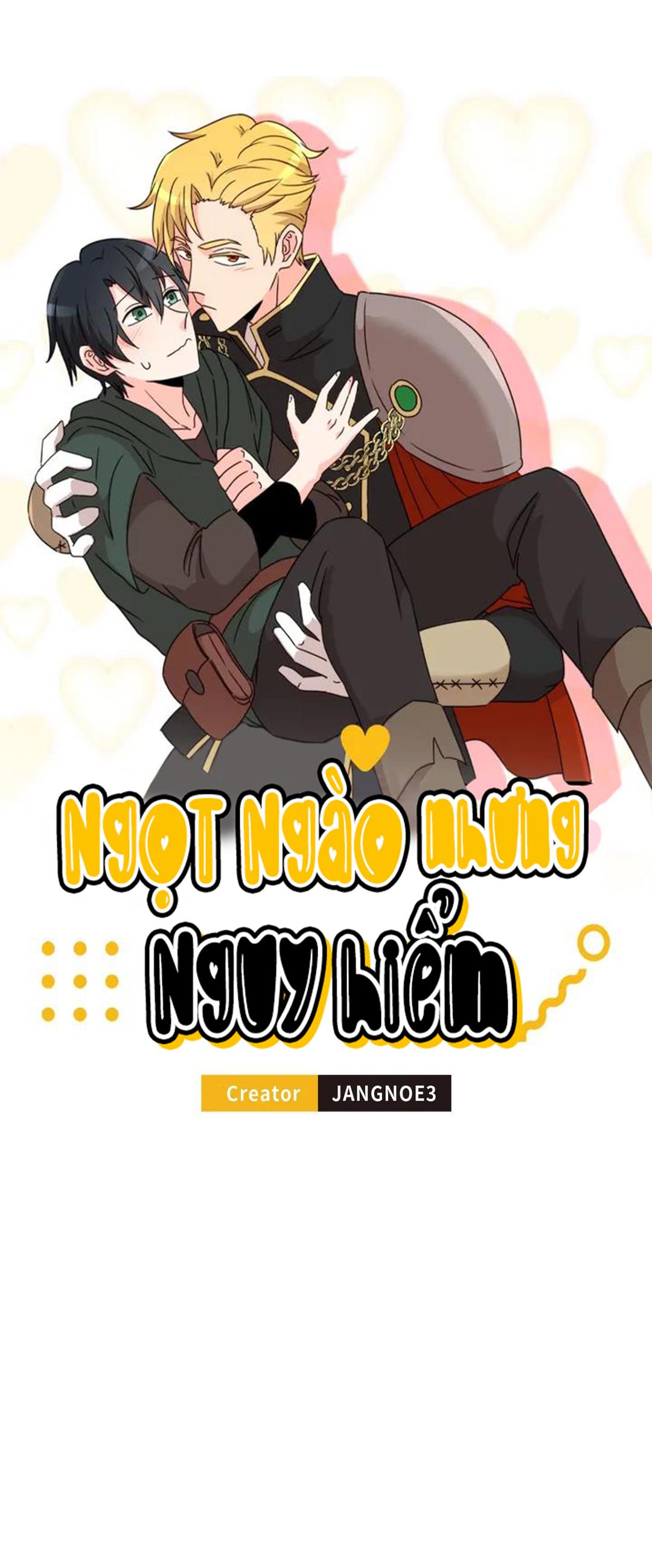 Ngọt Ngào Nhưng Nguy Hiểm Chapter 3 - Next Chapter 4