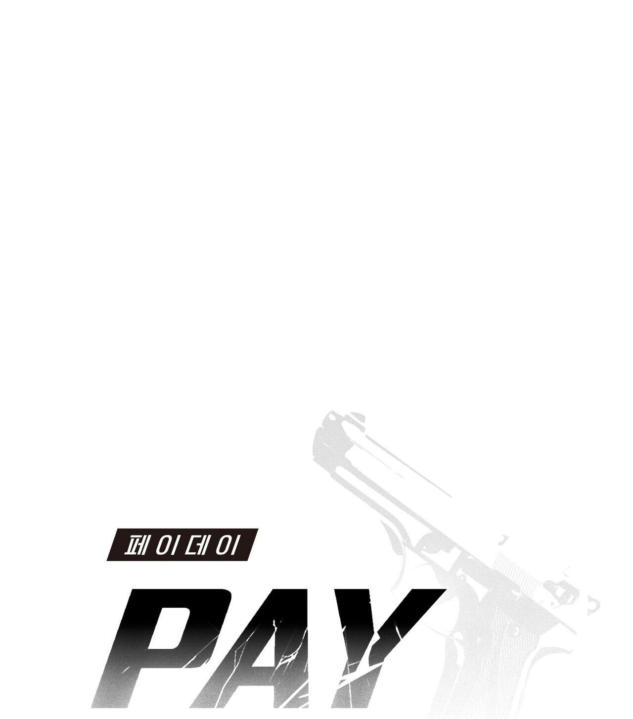 PAY DAY Chapter 28 - Next Chapter 28