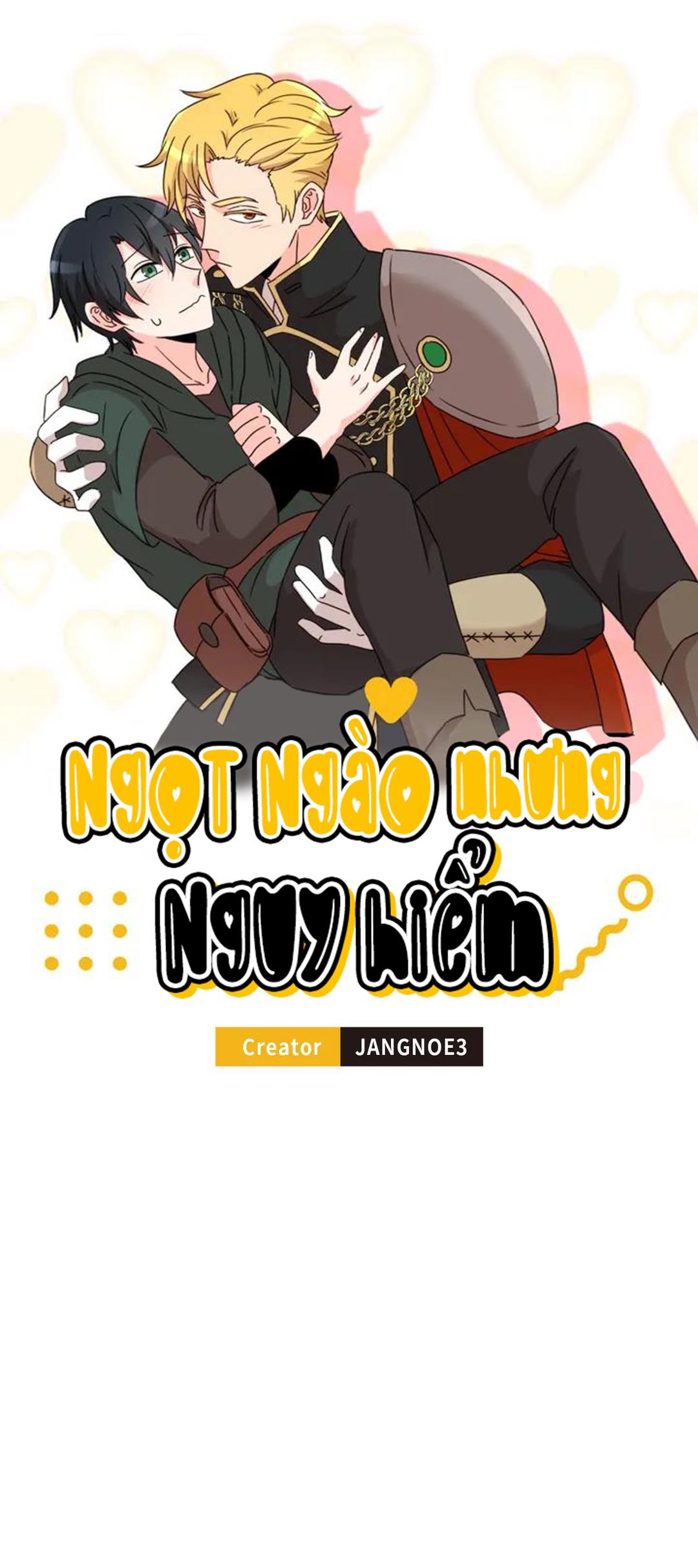 Ngọt Ngào Nhưng Nguy Hiểm Chapter 18 - Next Chapter 19