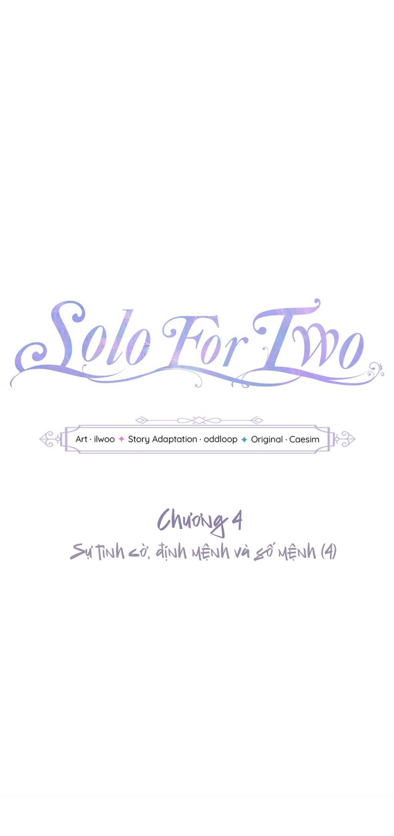 SOLO FOR TWO Chapter 4 - Next Chapter 5