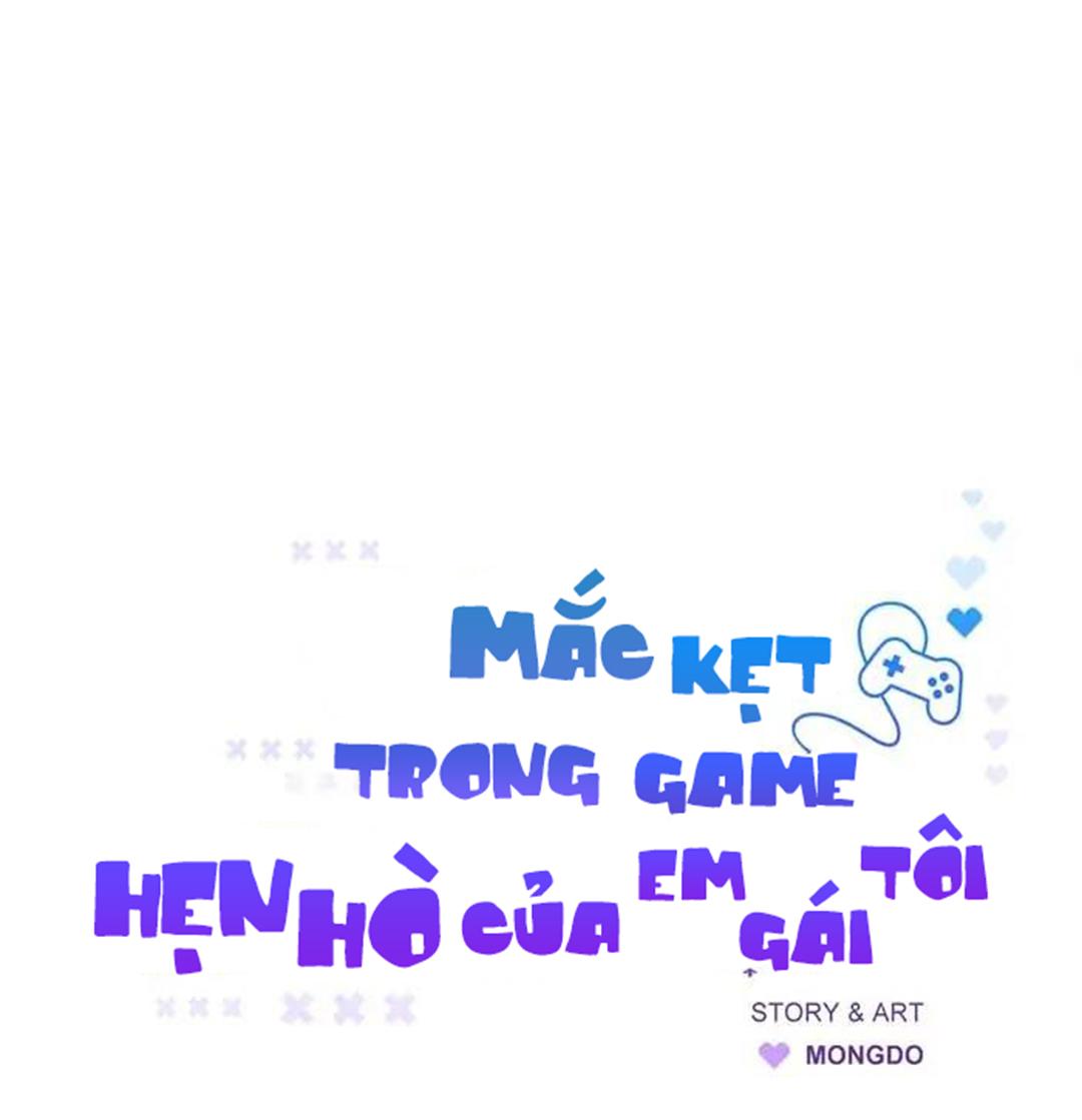 Mắc Kẹt Trong Game Hẹn Hò Của Em Gái Tôi Chapter 12 - Next Chapter 13