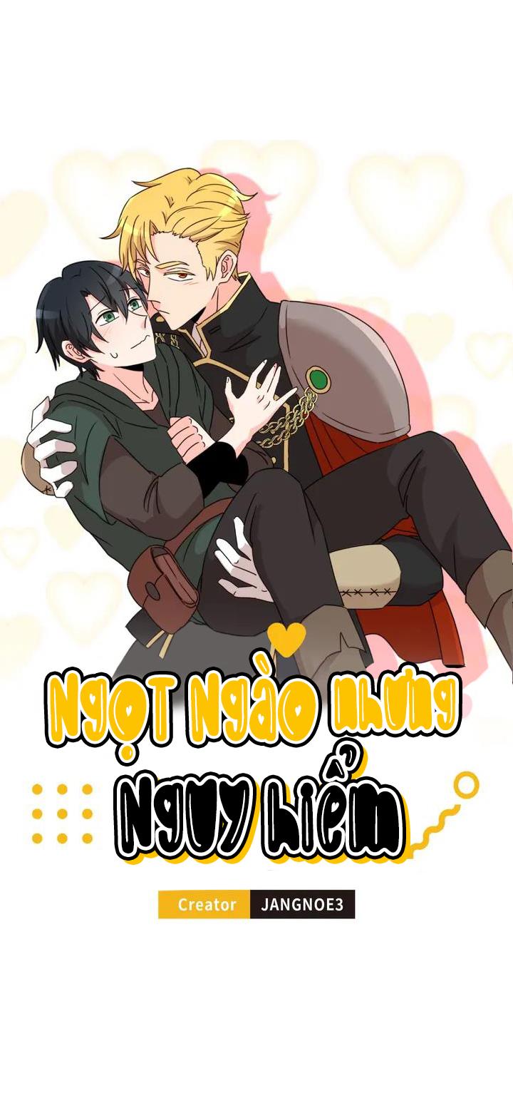 Ngọt Ngào Nhưng Nguy Hiểm Chapter 1 - Next Chapter 2