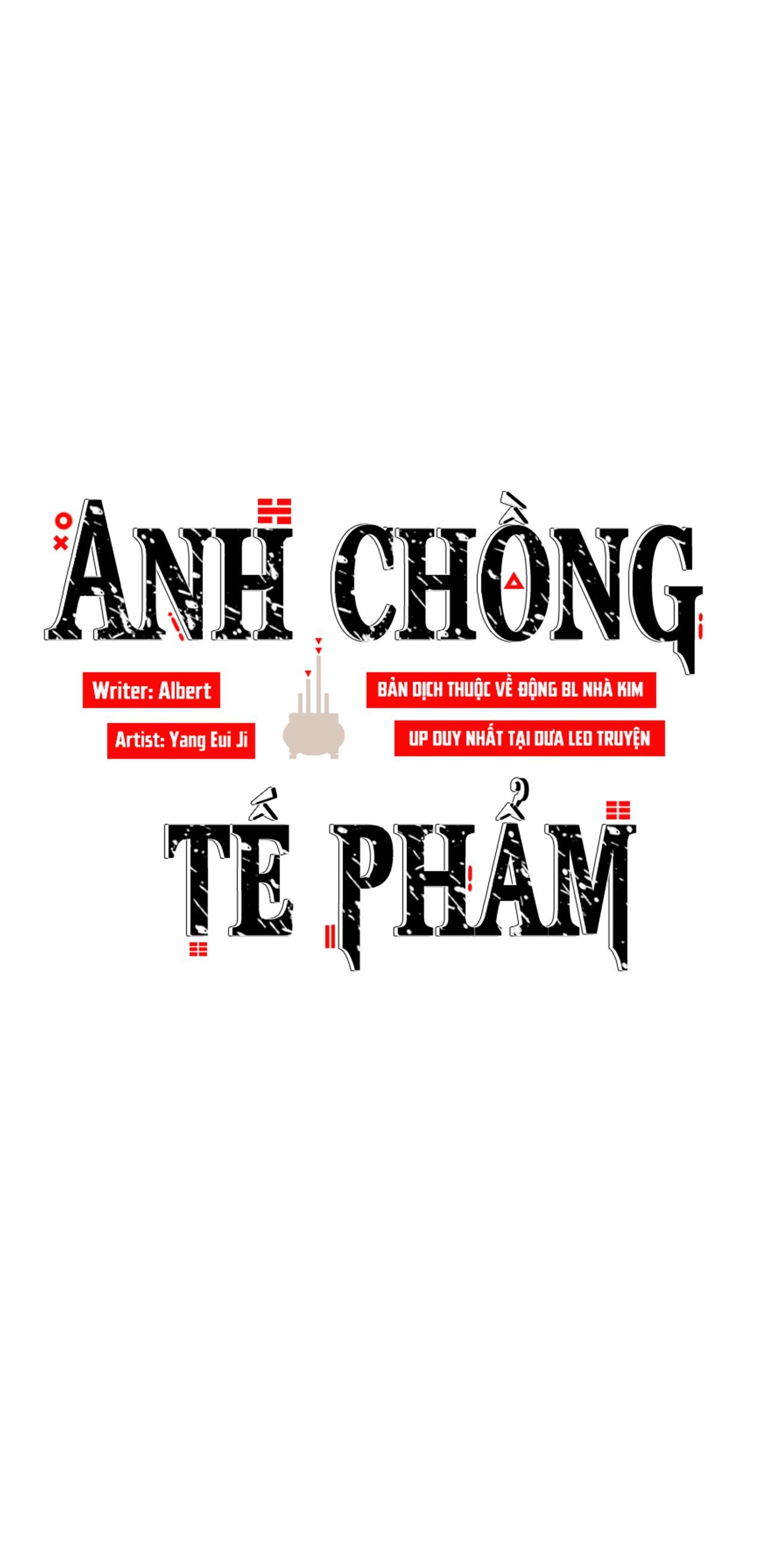 ANH CHỒNG TẾ PHẨM Chapter 19 - Trang 2