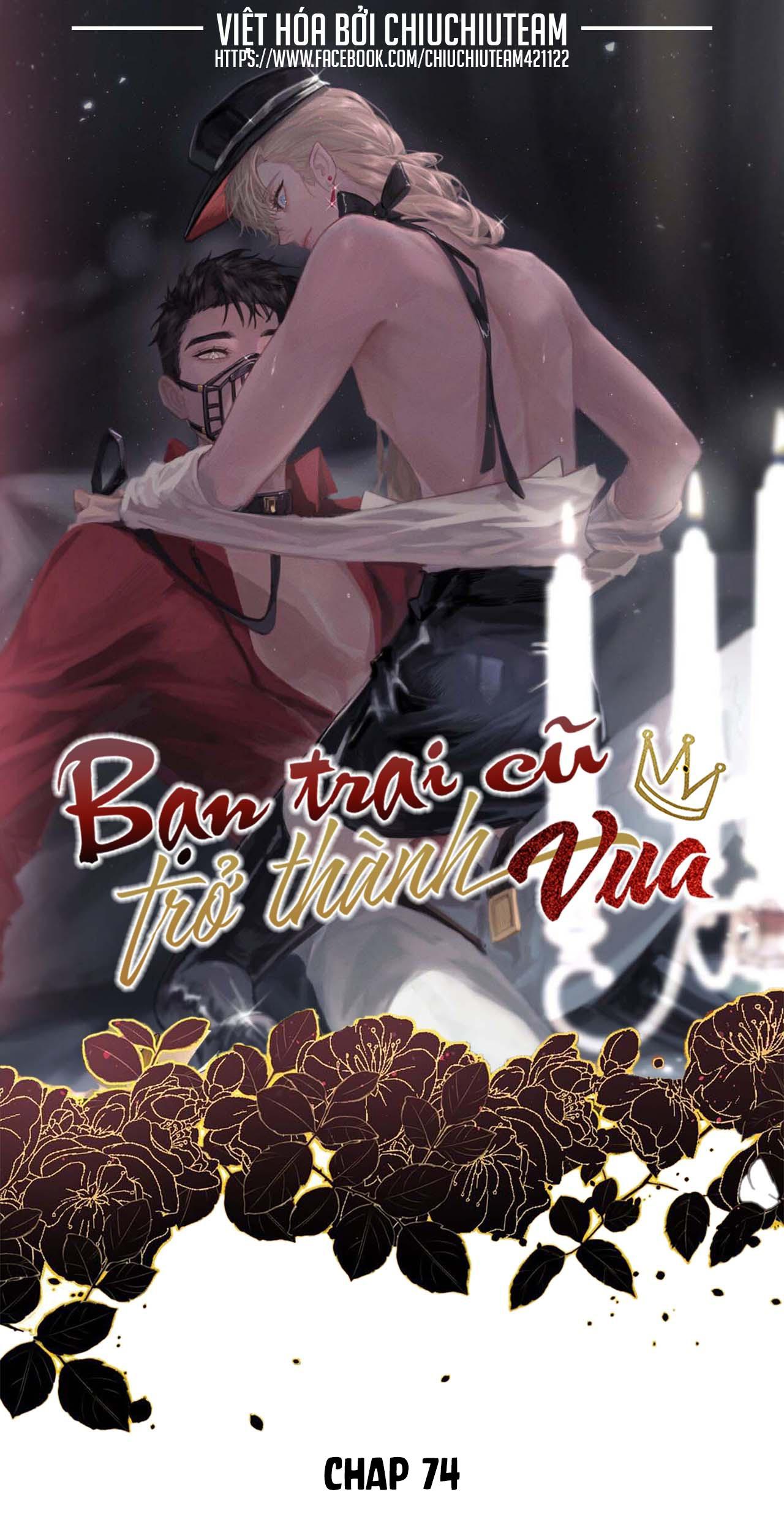 Bạn Trai Cũ Trở Thành Vua Chapter 74 - Next Chapter 75