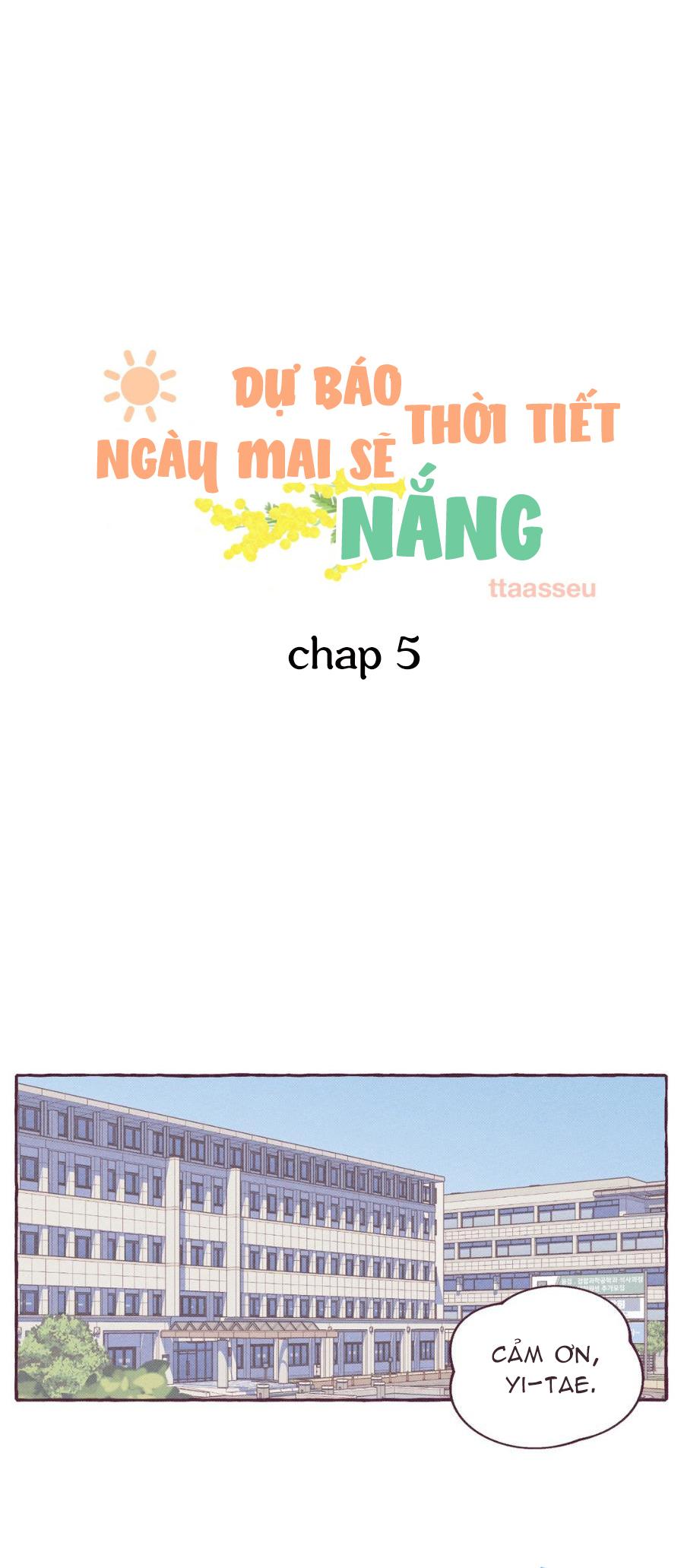 Dự Báo Thời Tiết Ngày Mai Sẽ Nắng Chapter 5 - Next Chapter 6