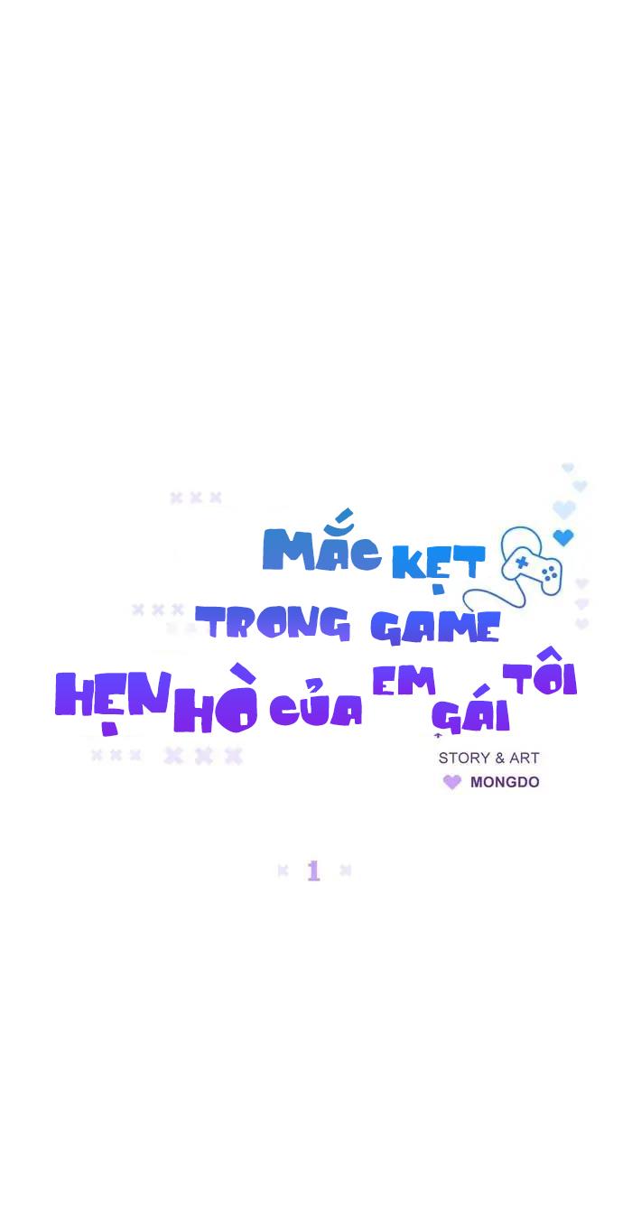 Mắc Kẹt Trong Game Hẹn Hò Của Em Gái Tôi Chapter 1 - Next Chapter 2