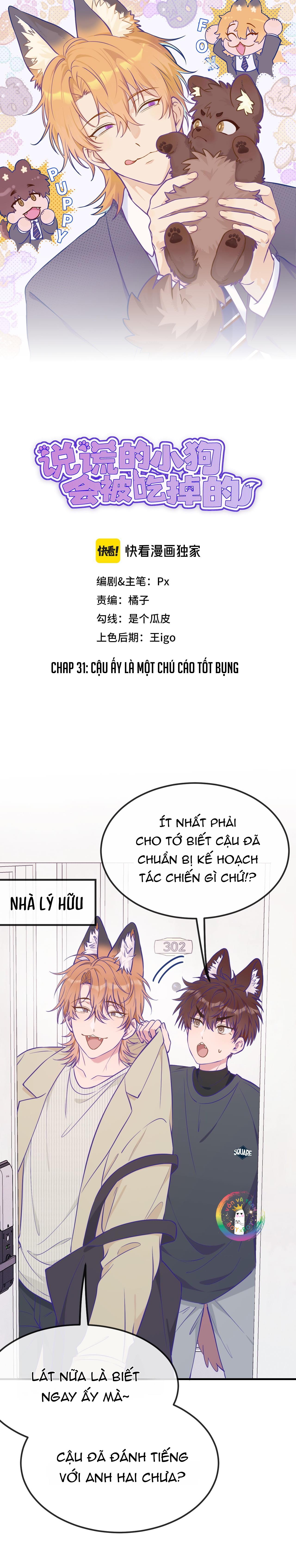 Cún Con Nói Dối Sẽ Bị Ăn Thịt Chapter 31 - Next Chapter 32