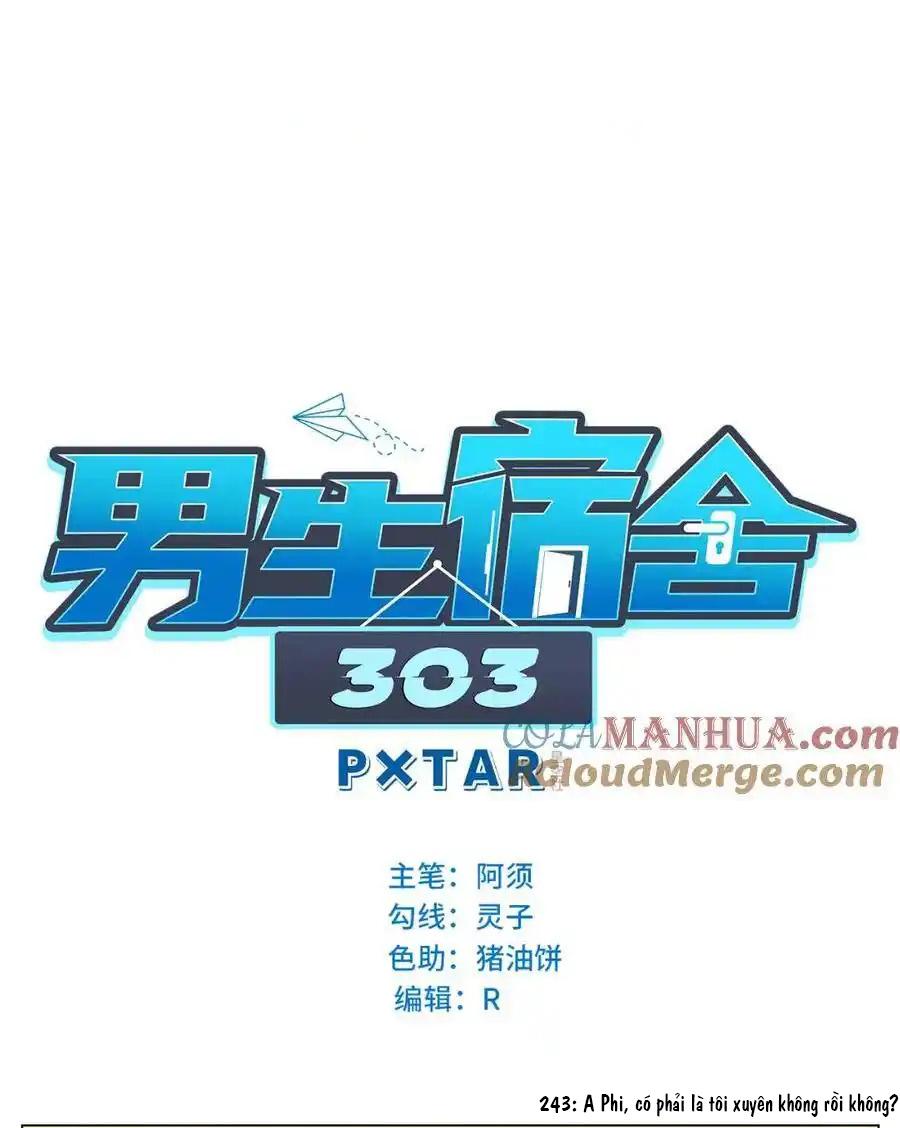 Ký túc xá nam phòng 303 Chapter 243 - Next 