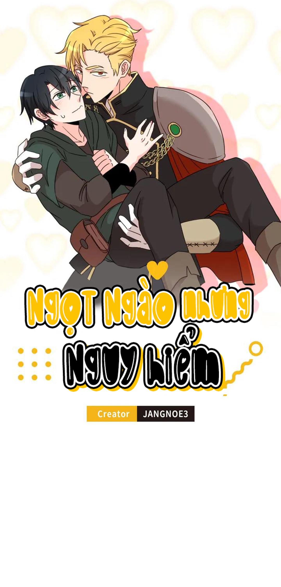 Ngọt Ngào Nhưng Nguy Hiểm Chapter 4 - Next Chapter 5