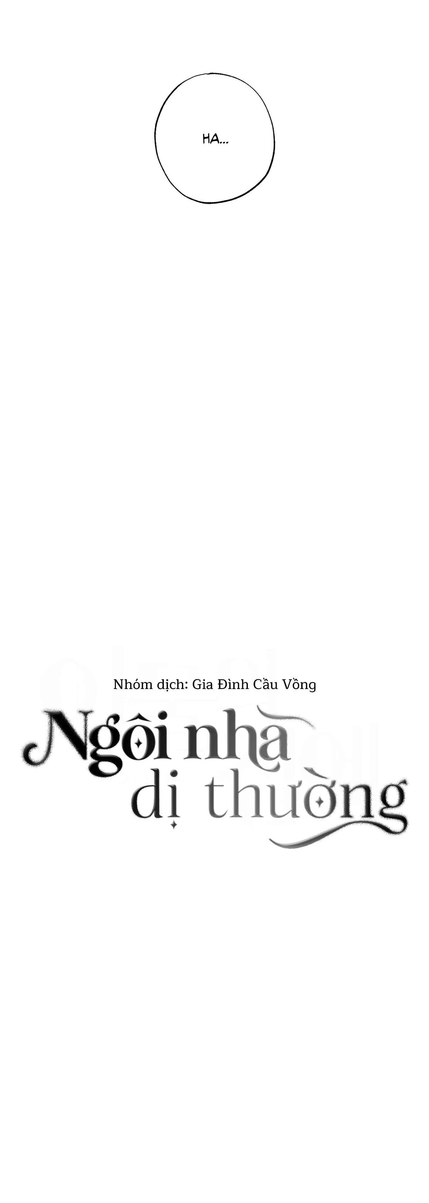(GĐCV) NGÔI NHÀ DỊ THƯỜNG Chapter 22 - Next Chapter 23 H+