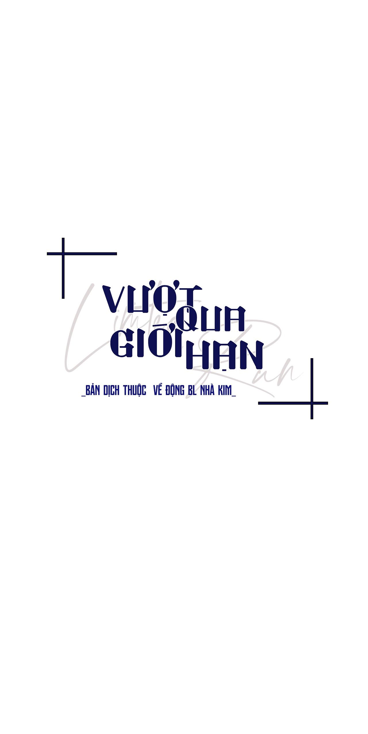 VƯỢT QUA GIỚI HẠN Chapter 92 H+++ - Next Chapter 93