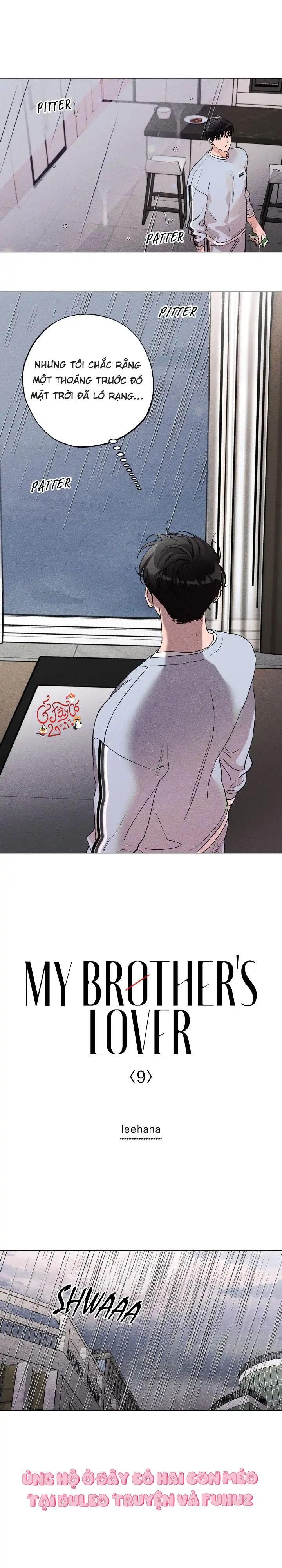 Người Yêu Của Anh Trai Tôi Chapter 9 - Next Chapter 10