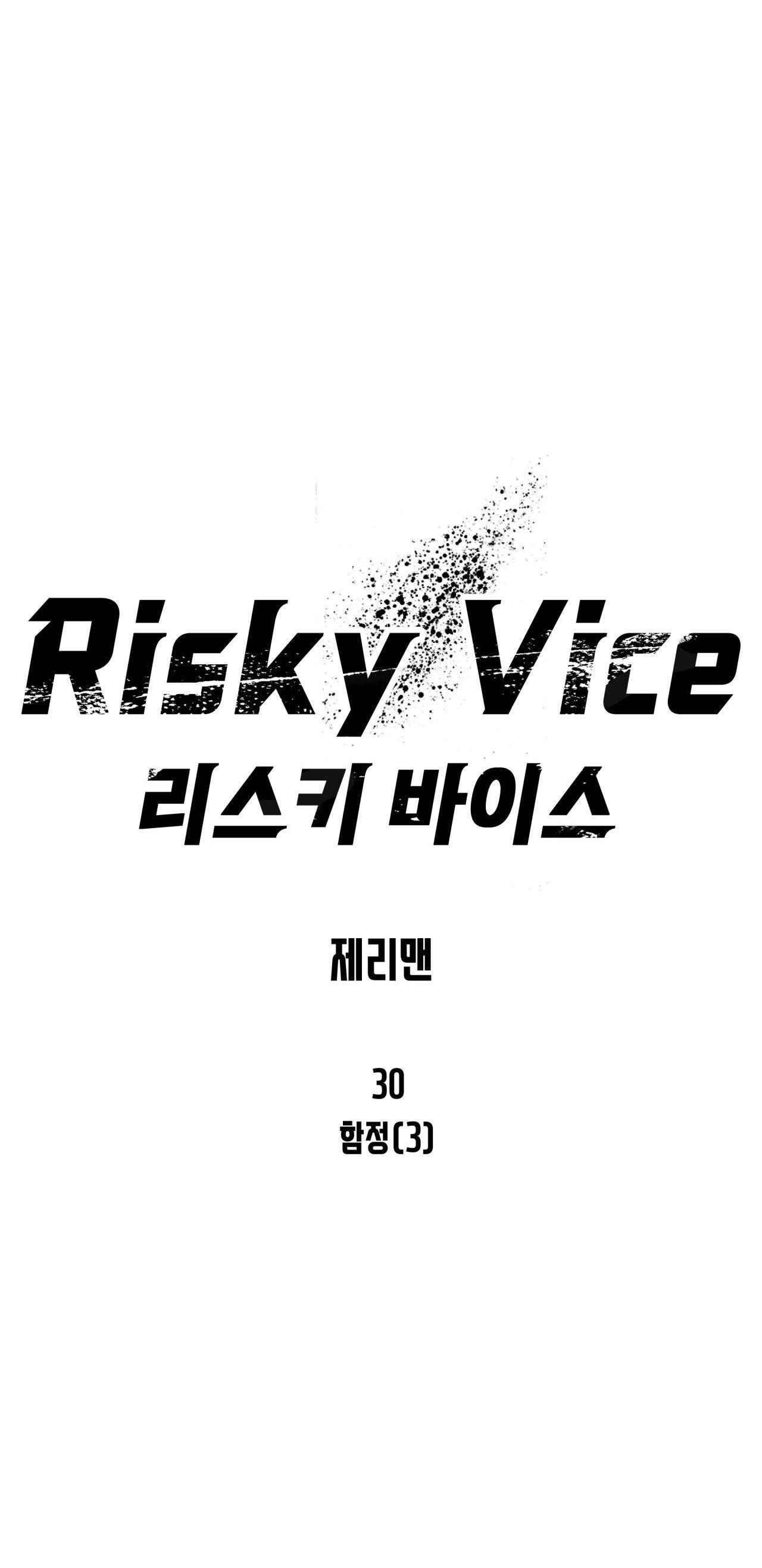 RISKY VICE Chapter 30 - Next 