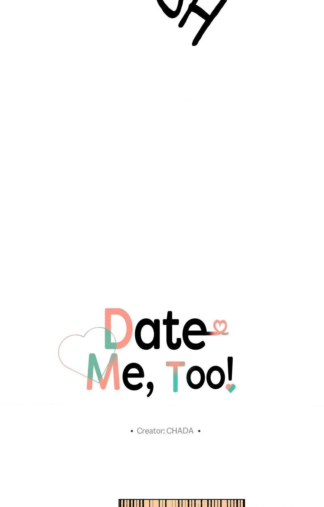 Date Me, Too! Chapter 2 - Next 