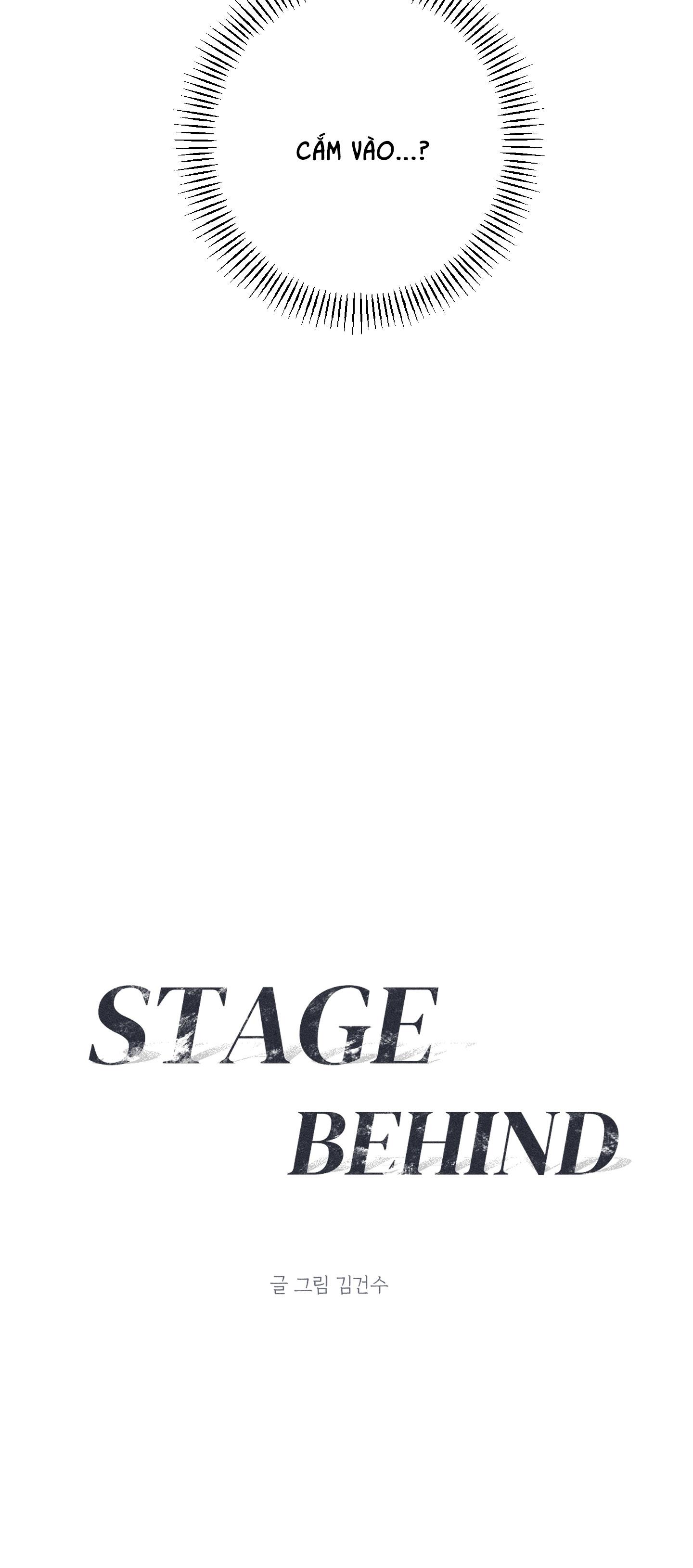 STAGE BEHIND Chapter 3 - Next Chapter 4