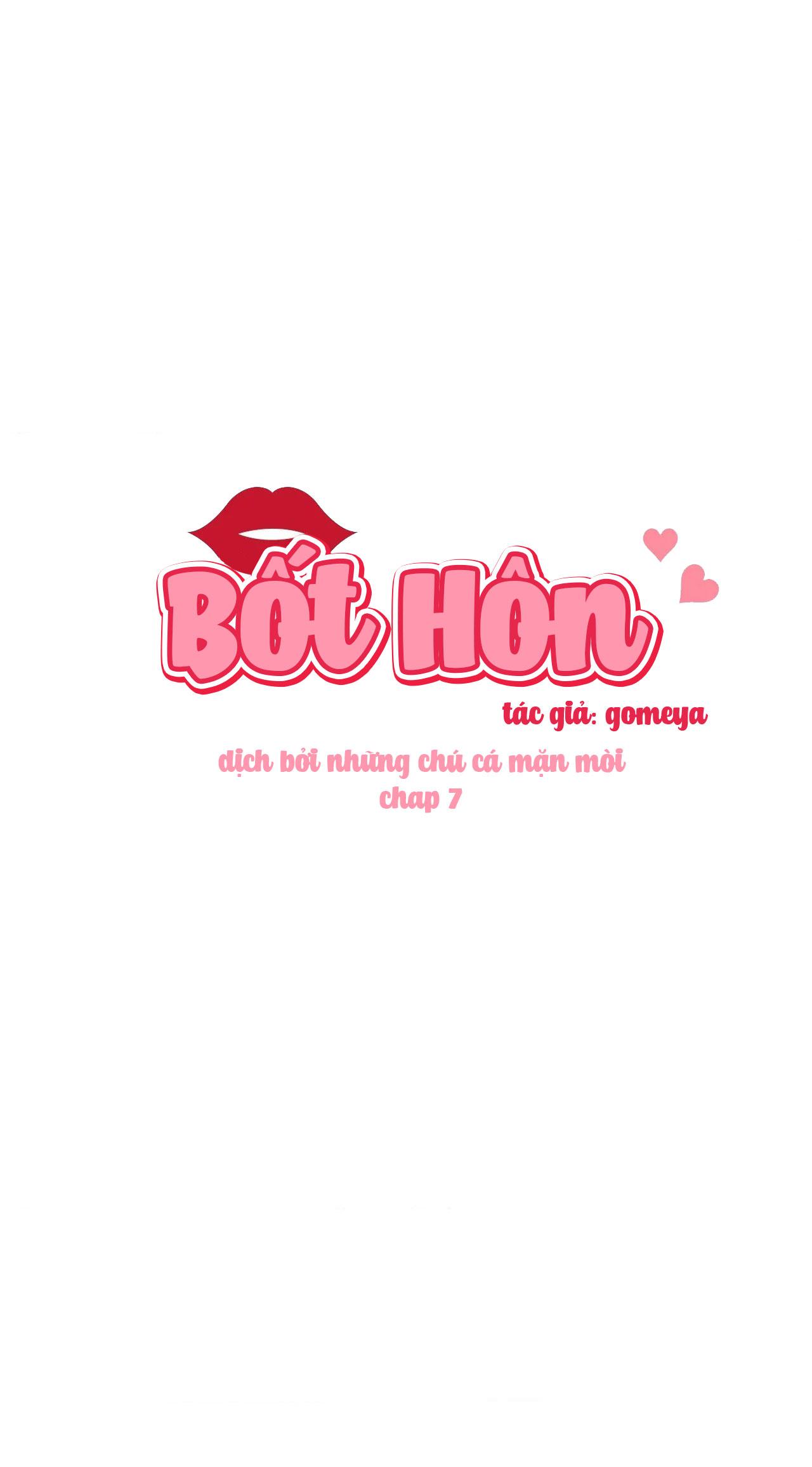 Bốt Hôn Chapter 7 - Trang 2