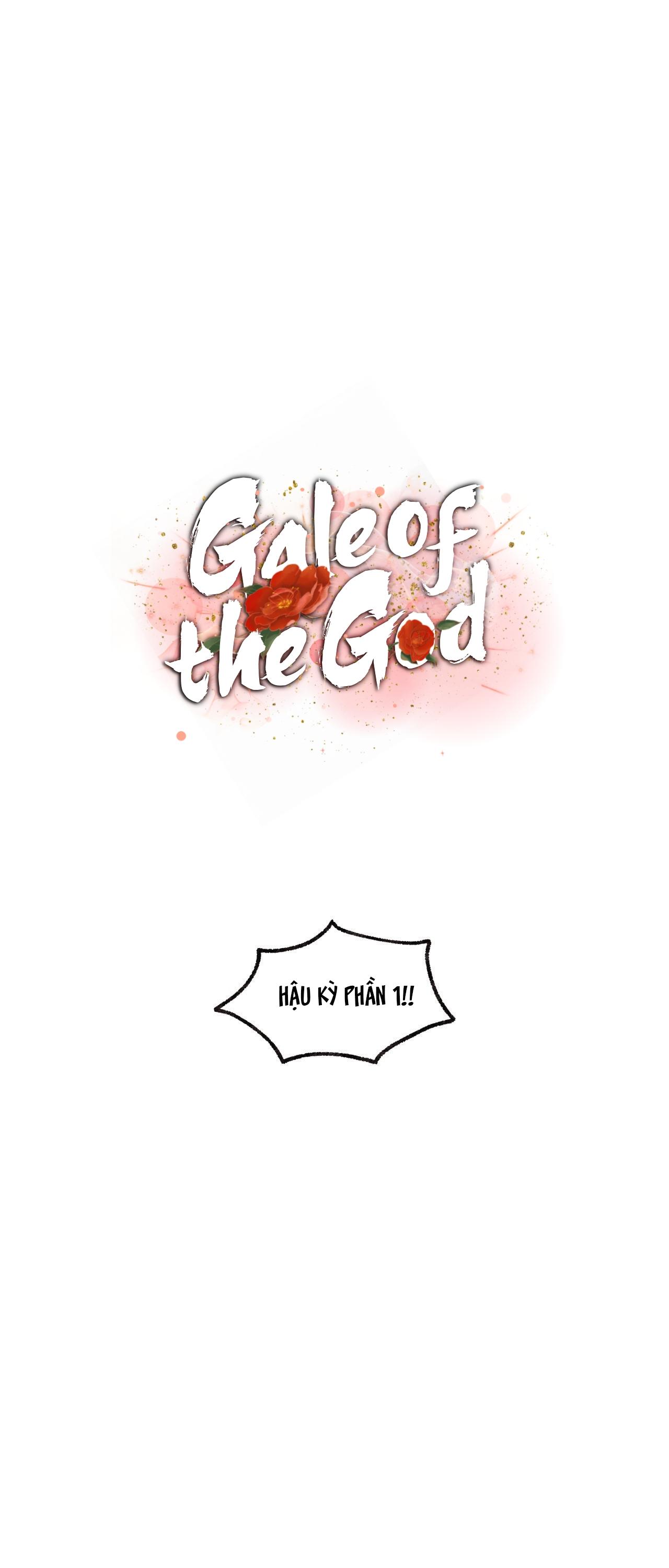 (GĐCV) GALE OF THE GOD Chapter 30.1 Hậu kì - Next 