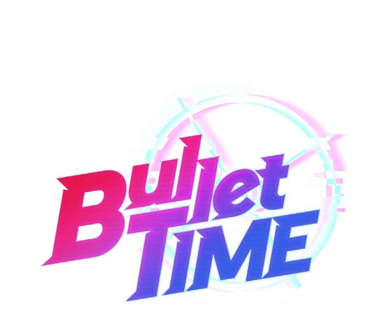 BULLET TIME Chapter 2 - Trang 2
