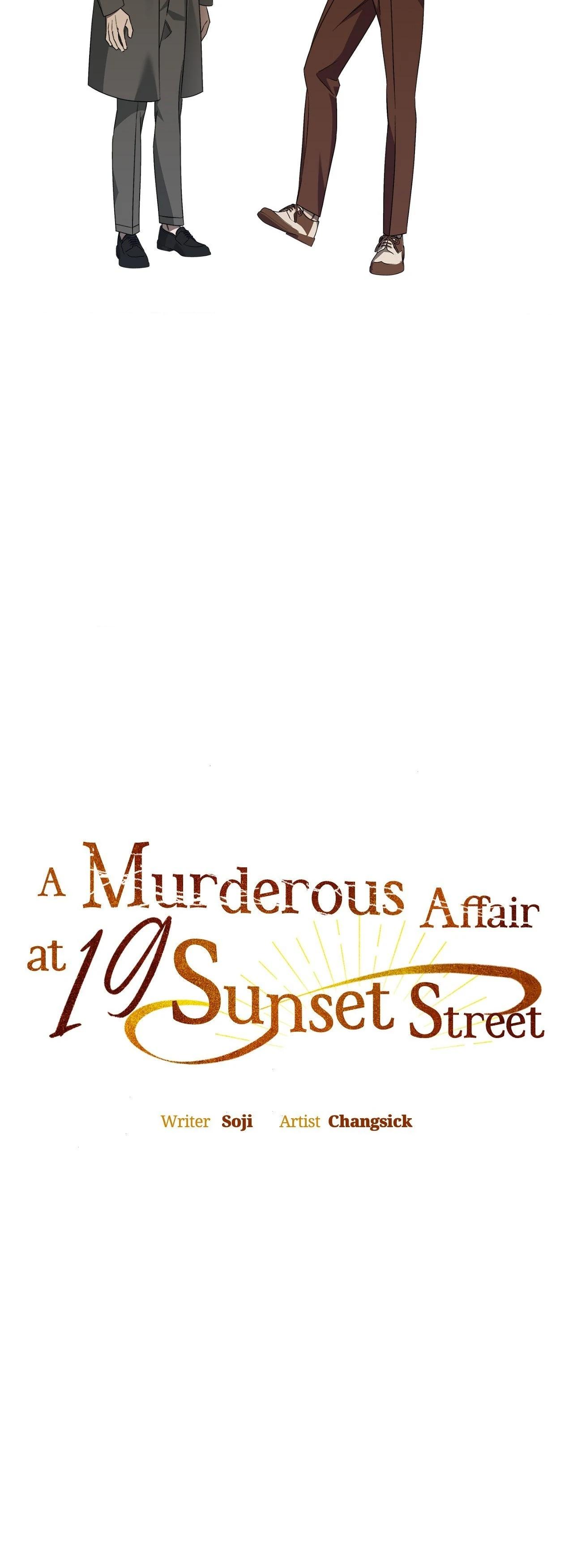 Vụ Án Mạng Kinh Hoàng Tại Số 19 Phố Sunset Chapter 8 - Next Chapter 9