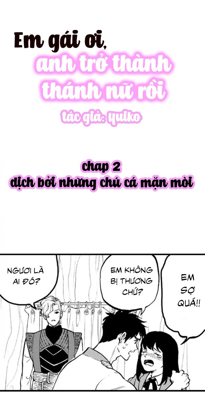 Em Gái Ơi, Anh Trở Thành Thánh Nữ Rồi Chapter 2 - Trang 2