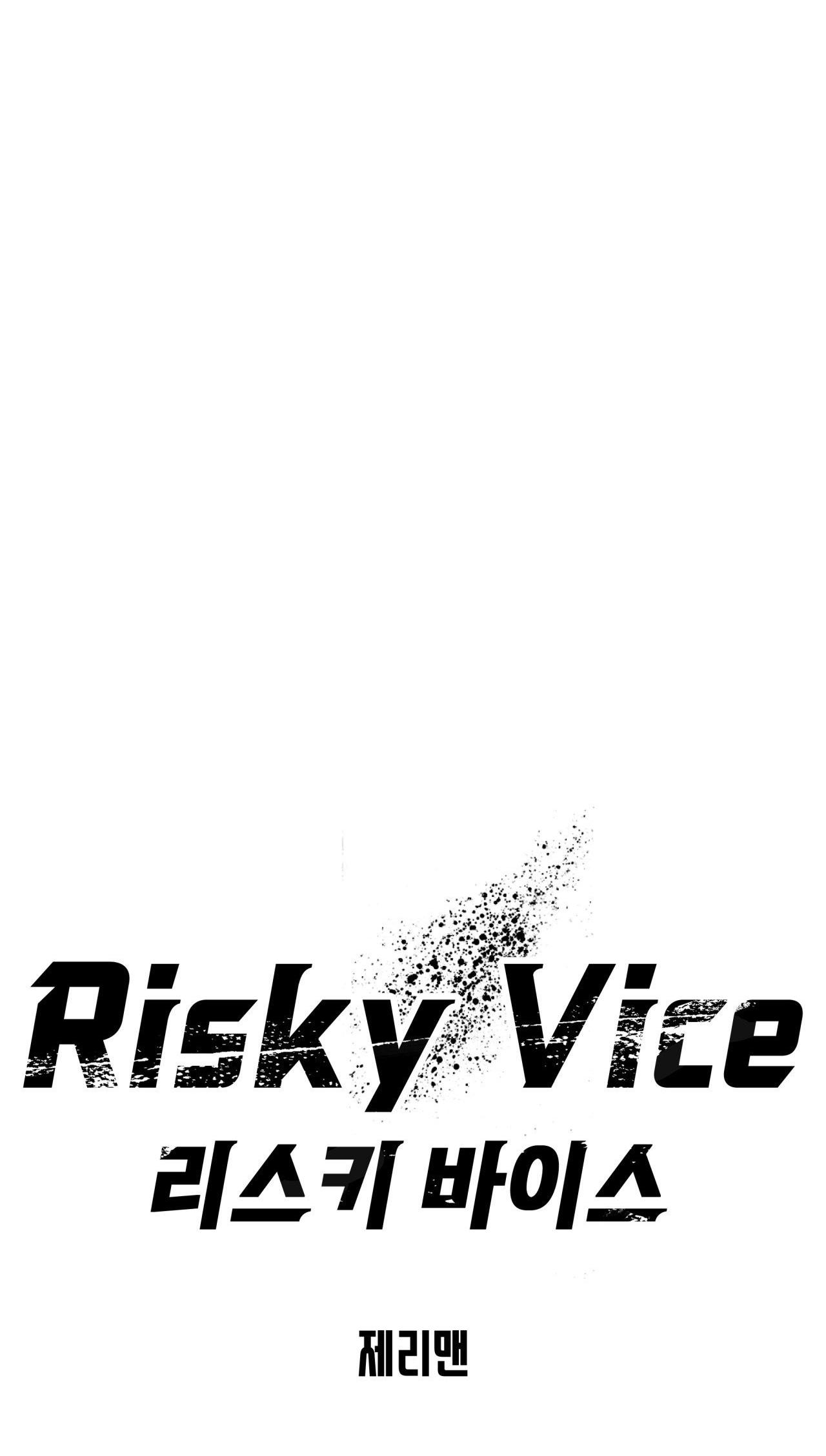 RISKY VICE Chapter 47 - Next 