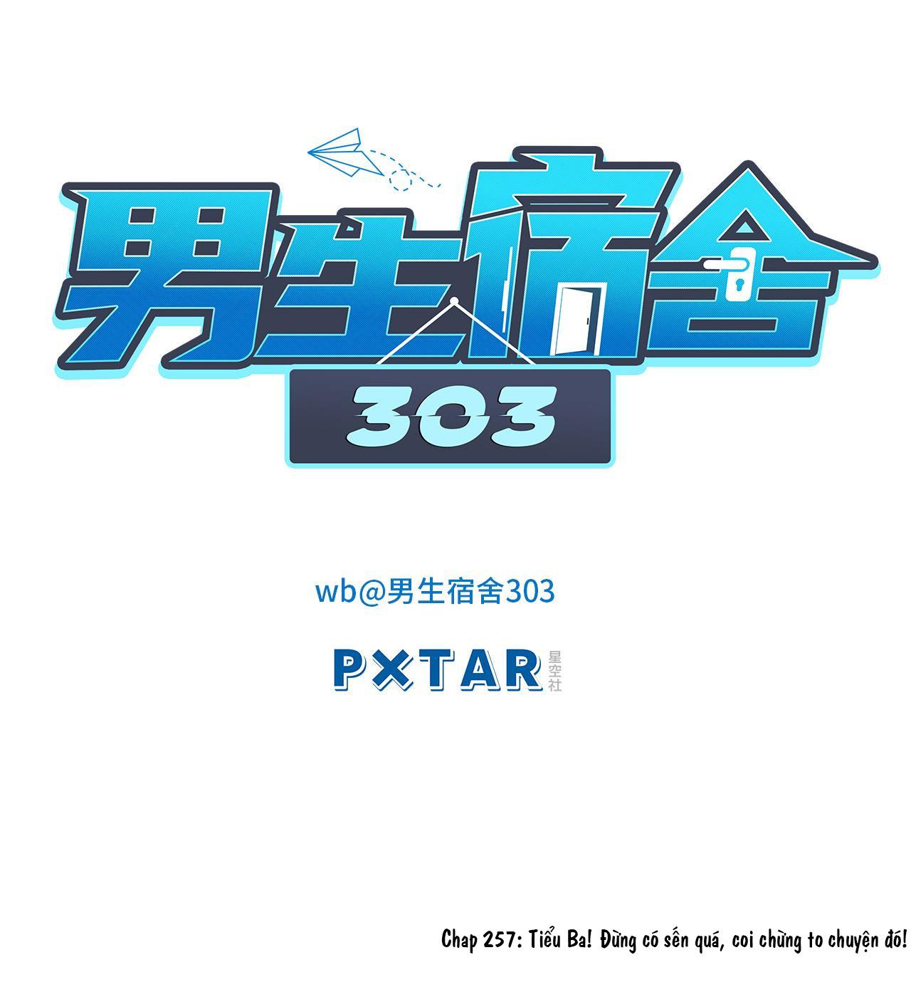 Ký túc xá nam phòng 303 Chapter 257 - Next Chapter 258