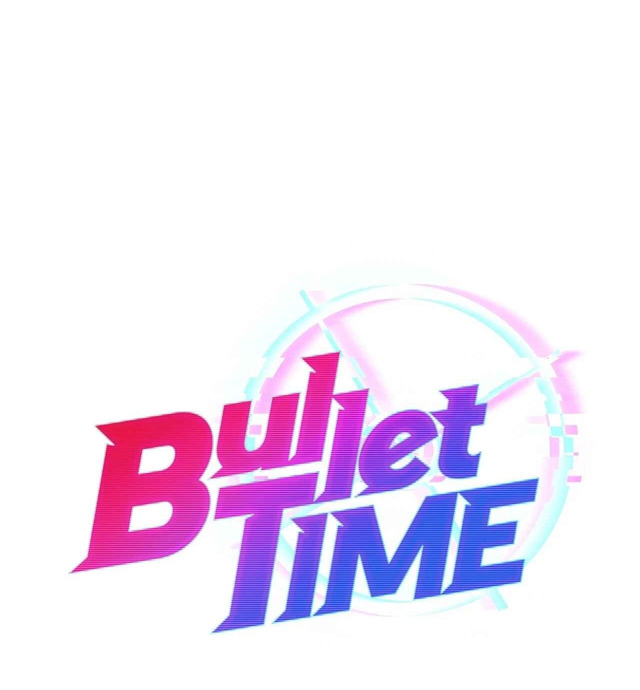 BULLET TIME Chapter 3 - Next 