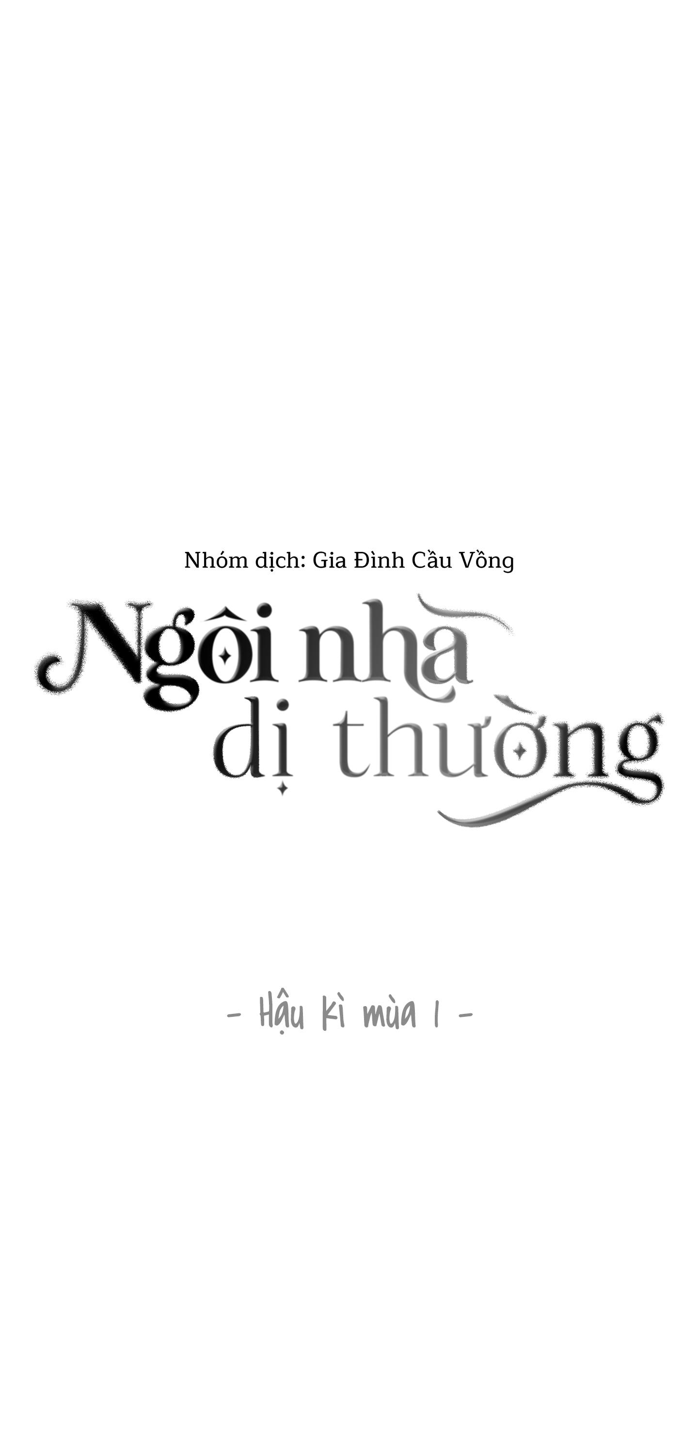 NGÔI NHÀ DỊ THƯỜNG Chapter 25.1 HẬU KÌ SS1 - Next 