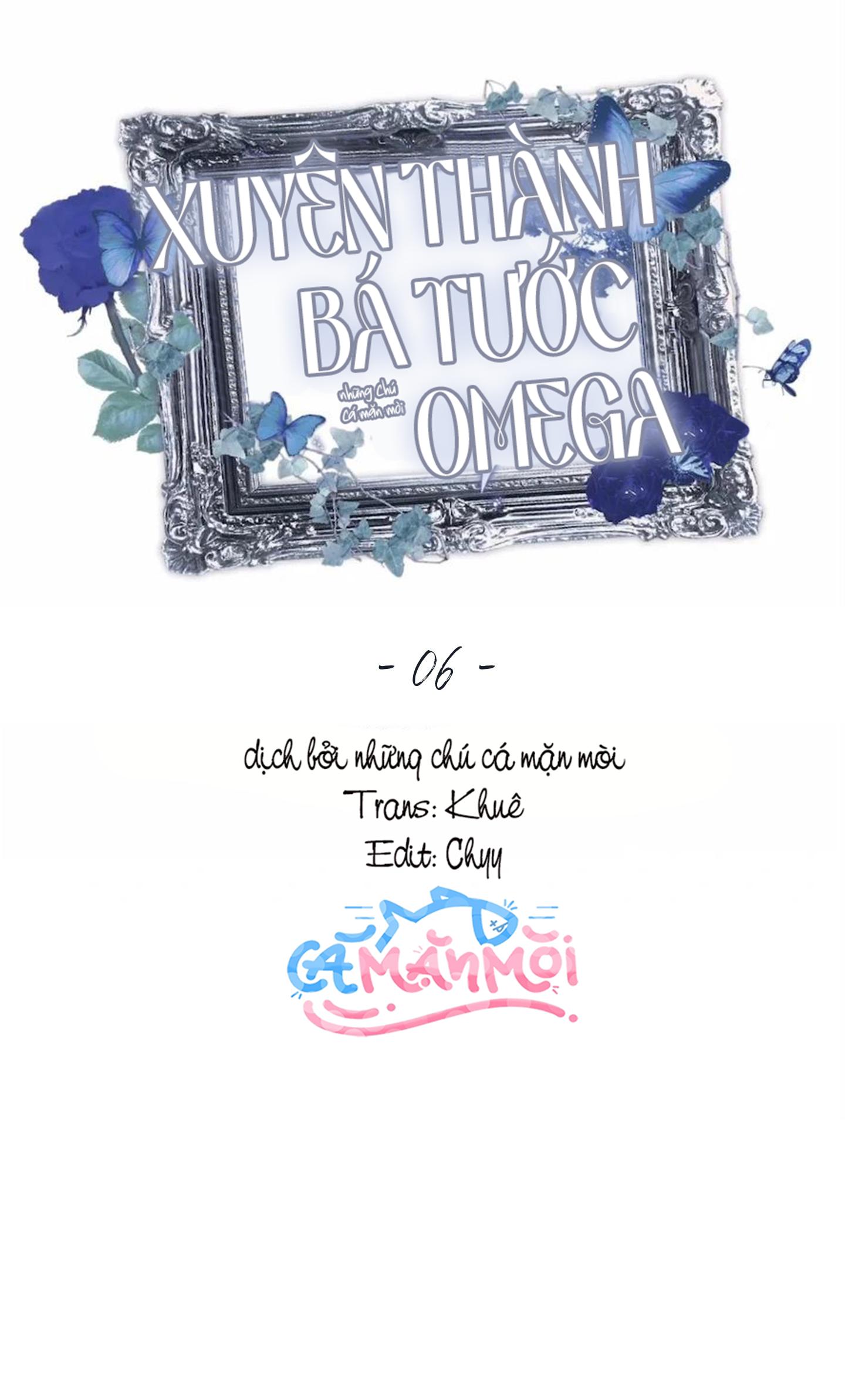 Xuyên Thành Bá Tước Omega Chapter 6 - Next 