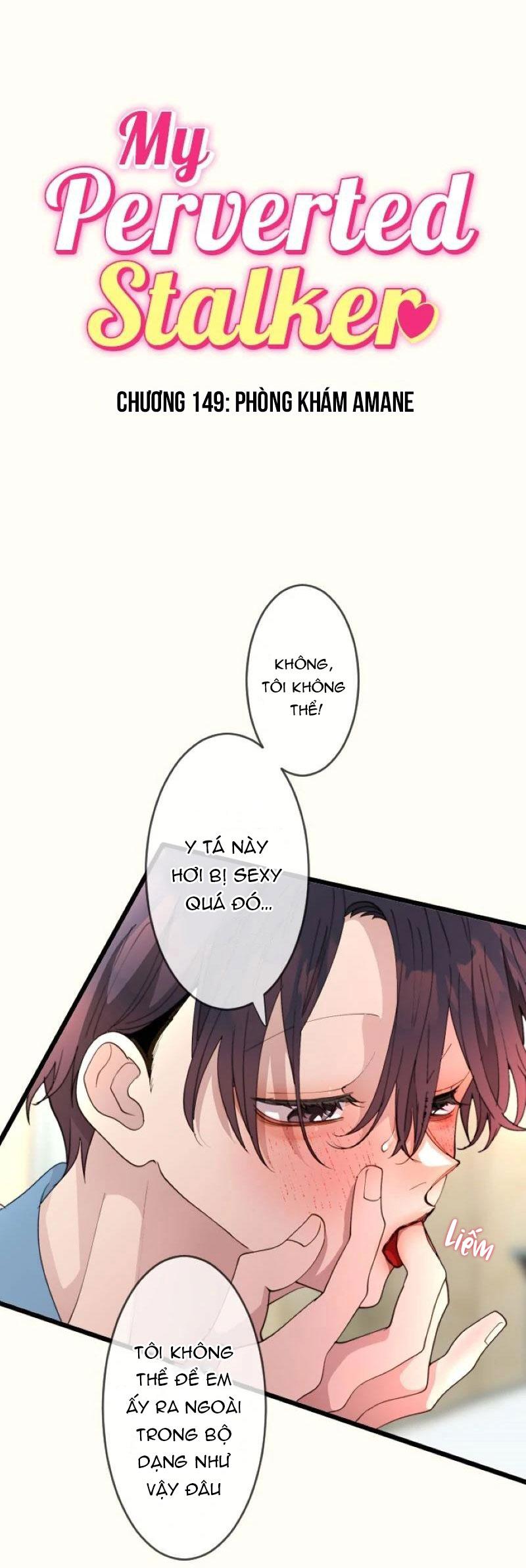 Kẻ Theo Dõi Biến Thái Của Tôi Chapter 149 - Next Chapter 150