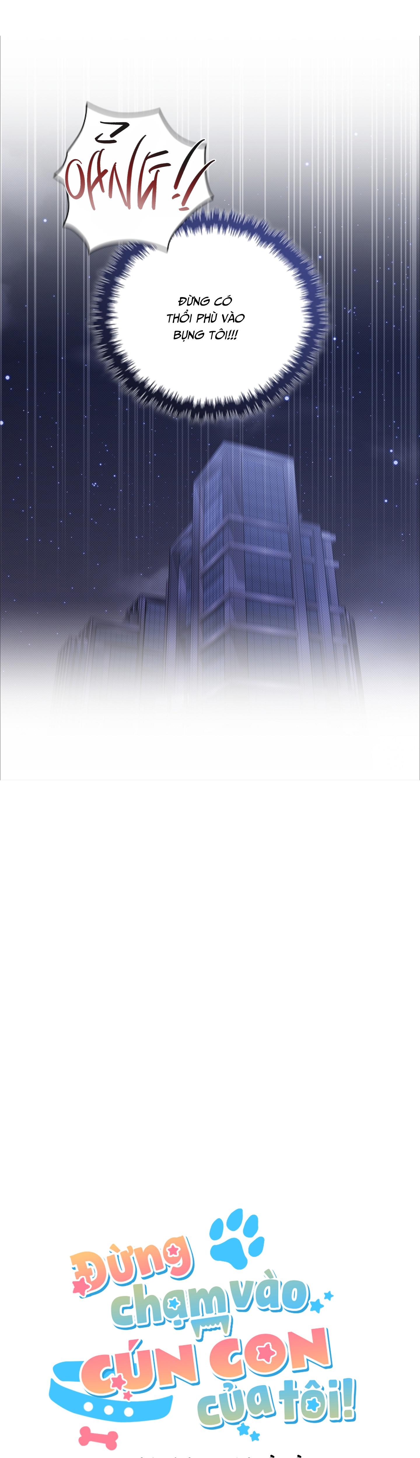 ĐỪNG CHẠM VÀO CÚN CON CỦA TÔI Chapter 49 NT5 - Next 
