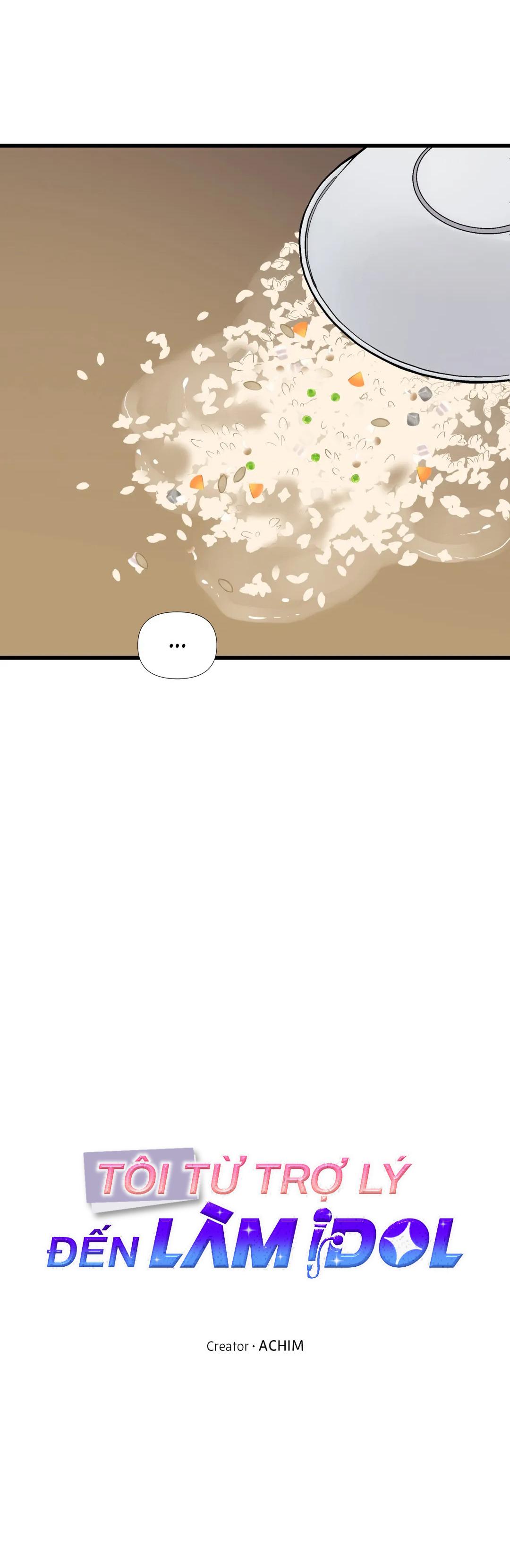 Tôi Từ Trợ Lý Đến Làm Idol Chapter 11 - Next 