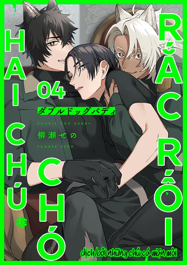 Hai Chú Chó Rắc Rối Chapter 4 - Next 