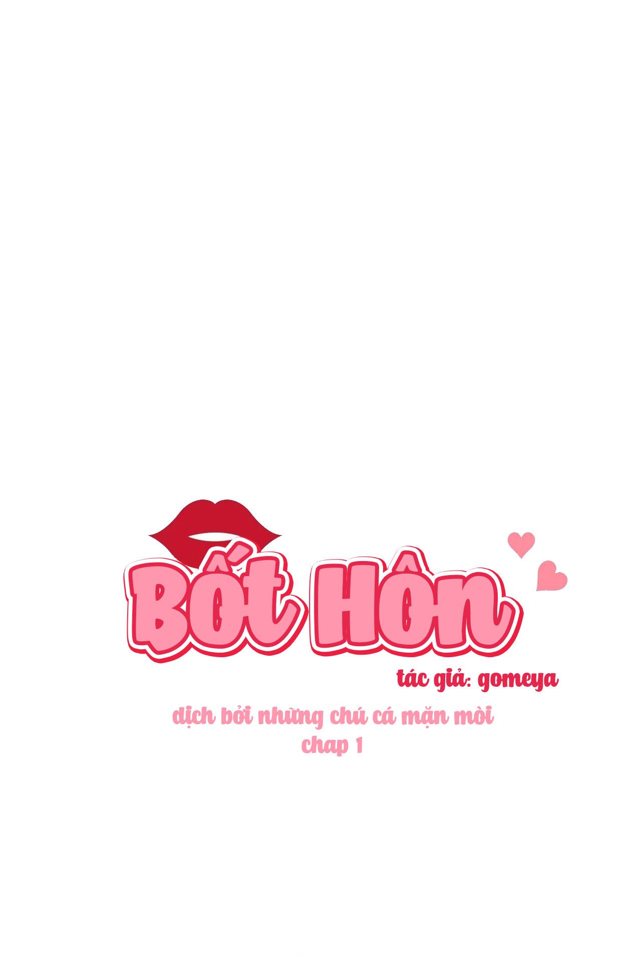 Bốt Hôn Chapter 1 - Trang 2