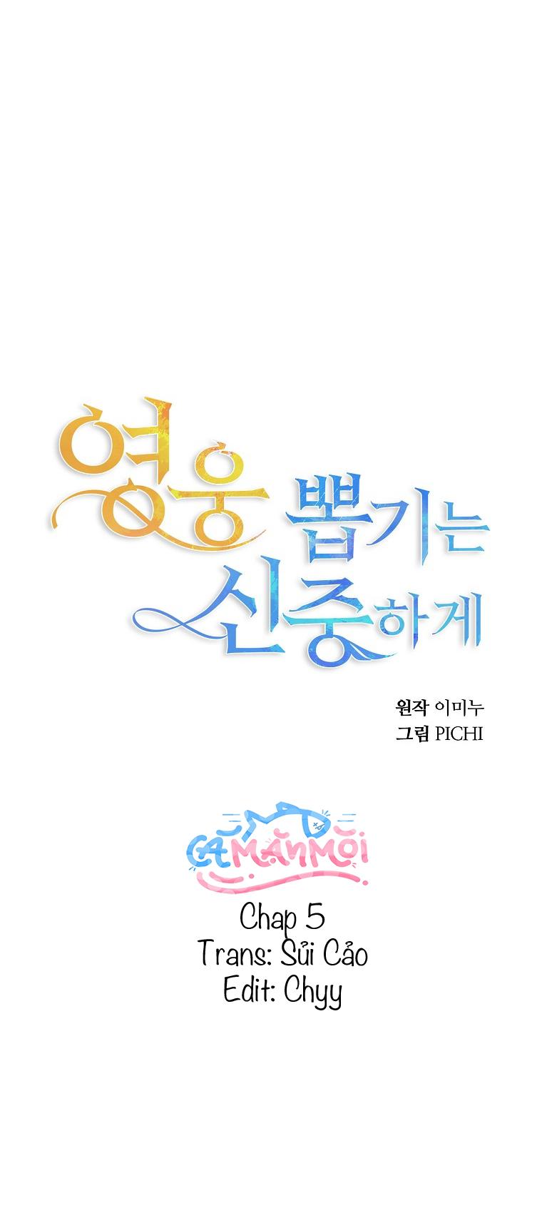 Hãy Lựa Chọn Anh Hùng Của Bạn Thật Cẩn Thận Chapter 5 - Next 