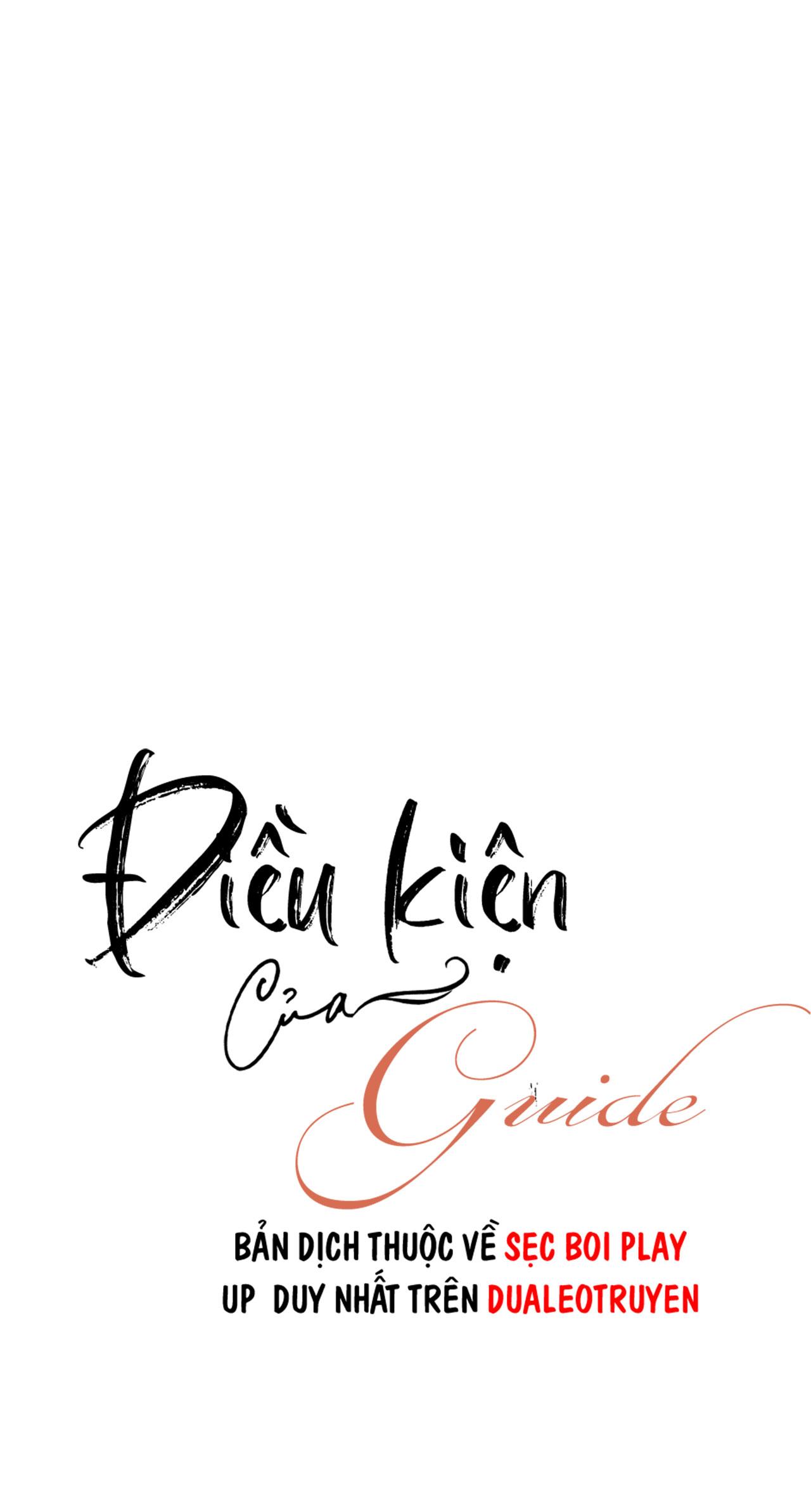 ĐIỀU KIỆN CỦA GUIDE Chapter 62 - Next Chapter 63